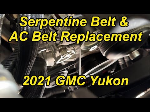 [HOW TO] Replace the Belts on a 2021+ Yukon/Tahoe/Suburban/Escalade 5.3L & 6.2L V8 (AC & Serpentine)