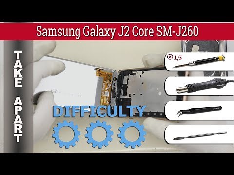 How to disassemble 📱 Samsung Galaxy J2 Core SM-J260 Take apart Tutorial
