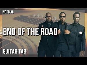 Guitar Tab: How to play End Of The Road by Boyz II Men