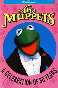 The Muppets: A Celebration of 30 Years (1986) - Movie