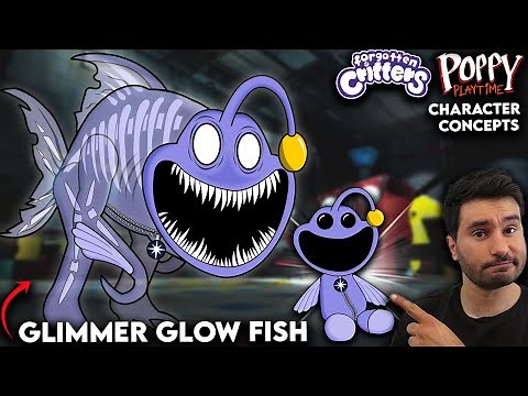 What Needs To Be In Poppy Playtime | Smiling Critters | Glimmer Glow Fish | Character Concept