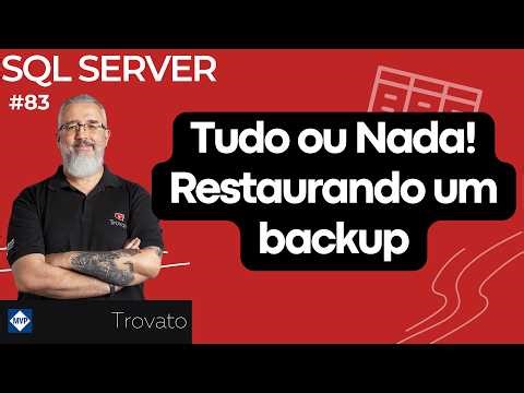 Restoring data from a backup - [SQL Server] - Lesson 83