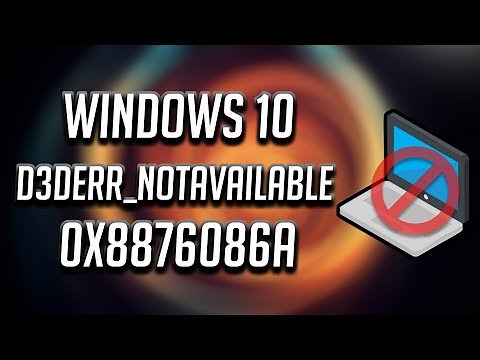 Solucion D3DERR_NOTAVAILABLE Error Code 0x8876086A en Windows 10/8/7 [2026]