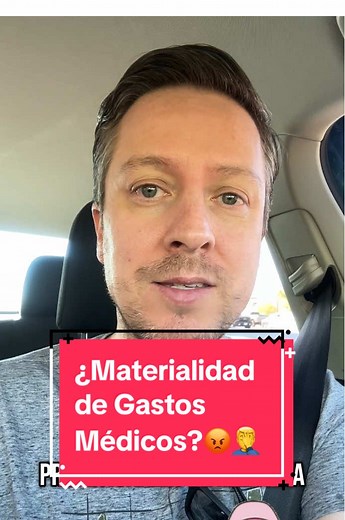 Materialidad de Gastos Médicos: Prepara tu Acreditación