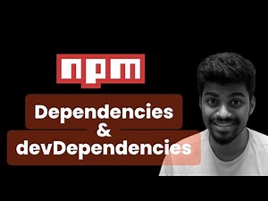 Dependencies & devDependencies in package.json | NPM - Complete Beginners Guide | Rohan Prasad