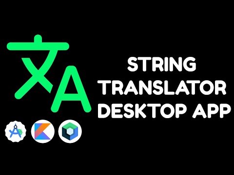 String Translator Desktop App Streamlining String Localization with Jetpack Compose