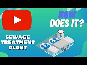 How Does A SEWAGE TREATMENT PLANT Work