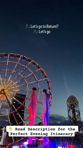 🎡 Batumi at Night | Black Sea Magic 🇬🇪 #traveltalesandtwirlsas #georgiatravel