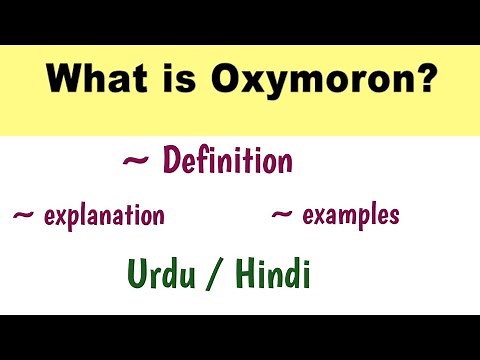 Oxymoron || literary term || figure of speech || definition || example || literature and linguistics