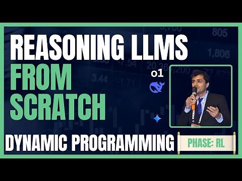 Lecture 7 - Dynamic Programming | Reinforcement Learning Phase | Reasoning LLMs from Scratch
