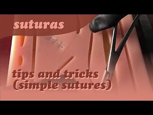 Running Simple Sutures (Tips and tricks)