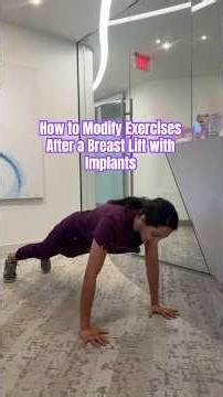 How to Modify Exercises After a Breast Lift with Implants