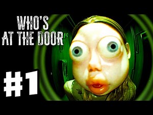 Who's at the Door? Horror or Hallucination?