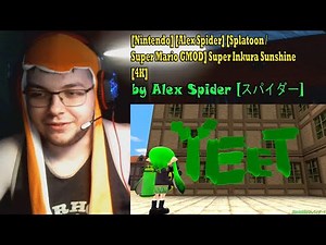 [Nintendo] [Alex Spider] [Splatoon / Super Mario GMOD] ⭐ Super Inkura Sunshine⭐ [4K] [REACTION]#295