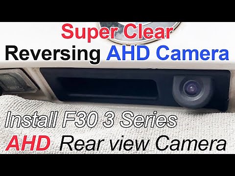 How to install BMW 3 Series F30 after-market Rear view Camera