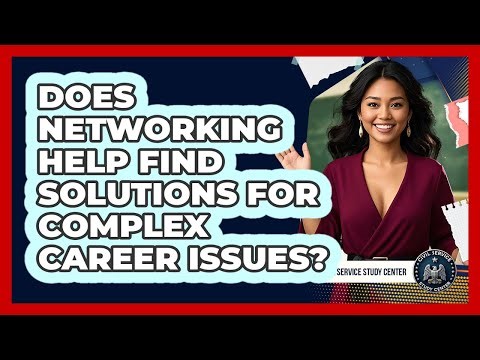 Does Networking Help Find Solutions For Complex Career Issues?