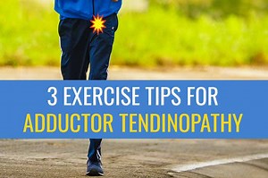 Runners: Adductor tendinopathy exercises to avoid