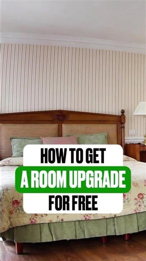 How to increase your chances of getting a room upgrade at hotel check-in