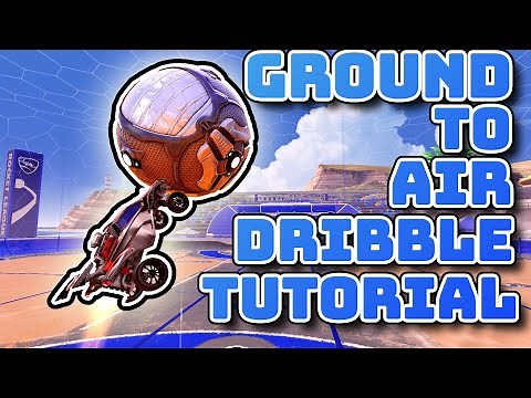 GROUND TO AIR DRIBBLE | RL for Dummies