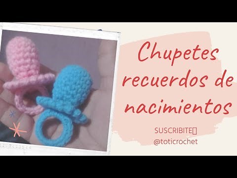 Chupetes a crochet, fáciles y rápidos,recuerdos para nacimientos,bautismos,etc (7 cm)