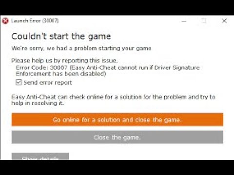 FIX Easy Anti Cheat Cannot Run if Driver Signature Enforcement has been Disabled