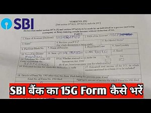 SBI ka 15G form kaise bhare | How To Fill up State Bank of India 15G Form