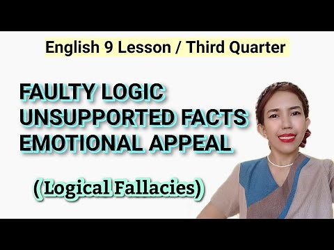 Faulty Logic, Unsupported Facts, and Emotional Appeal || Logical Fallacies