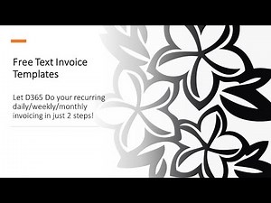 Free Text Invoice Templates - Let D365 do the work!