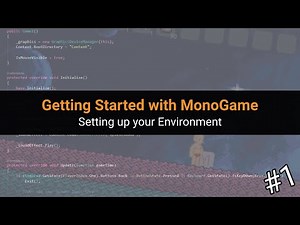 #1 - Getting Started with MonoGame - Setting up your environment