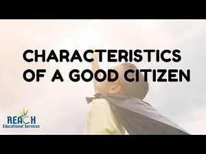 5 Characteristics of a Good Citizen