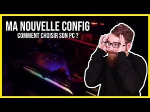 Quel PC choisir pour de la MAO ? Ma nouvelle config ! #SOUNDLAB
