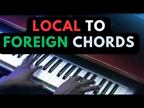 How to Make Your Local Chords Sound Foreign in the Key of F
