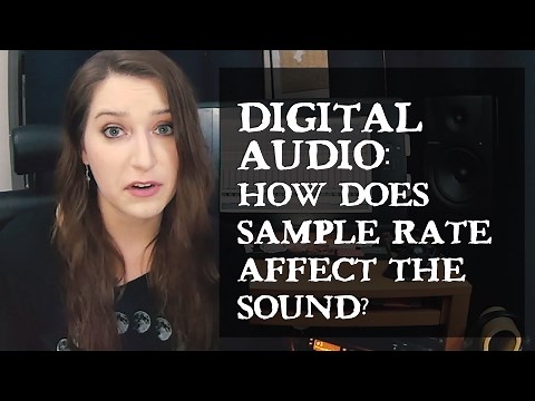 Digital Audio: How Does Sample Rate Affect the Sound?