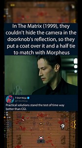 80K views · 76 reactions | In the doorknob reflection shot in The Matrix, the filmmakers couldn't effectively hide the camera, so they had the cameraman wear a coat and a half-tie matching Morpheus's outfit to blend in as much as possible. | T-Ninja | Facebook