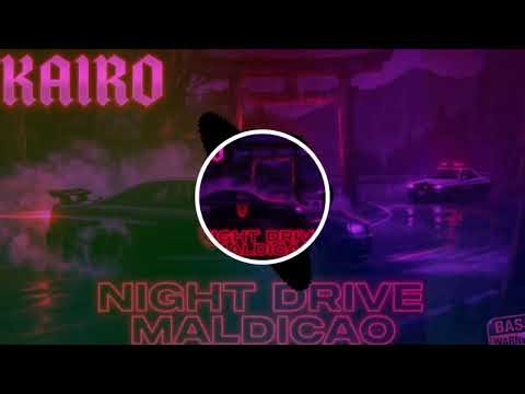 🏎️💨 NIGHT DRIVE MALDICAO - KAIRO (CURSED TOUGE PHONK) 🌌💀