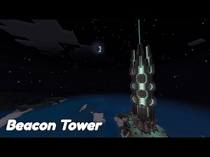 Minecraft -- Beacon Tower Tutorial