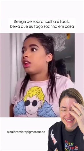 “Vi um tutorial na internet e resolvi fazer minha sobrancelha sozinha…”