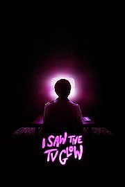 I Saw the TV Glow