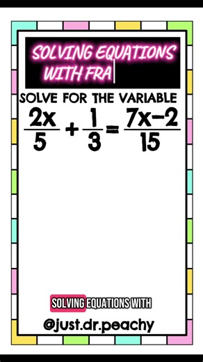 Solve Equations with Fractions: Step-by-Step Guide