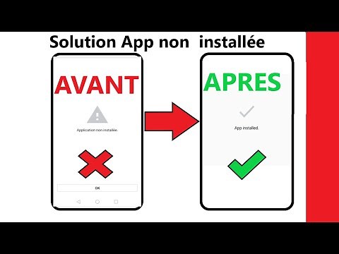Comment régler le problème d'application non installée Android -solution app not installed