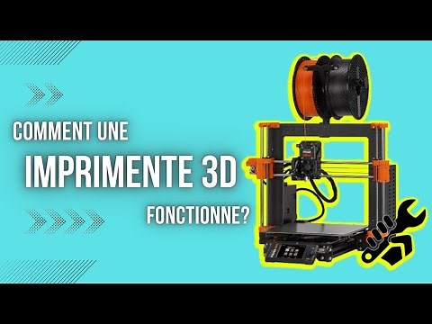 Comment fonctionne une imprimante 3D ?