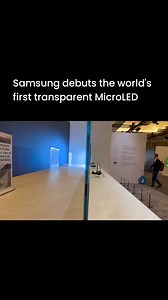Samsung debuts the world's first transparent MicroLED #MicroLED #Samsung #SamsungTV #SamsungLED #TransparentLED #TransparentTV | Artificial Intelligence News