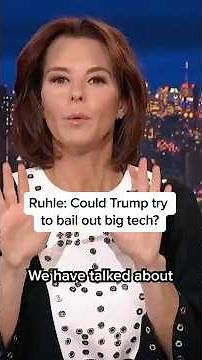 Ruhle: Could Trump try to bail out big tech?