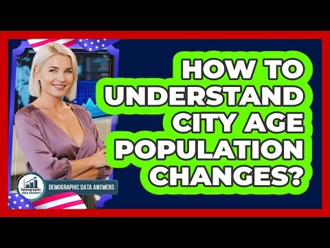 How To Understand City Age Population Changes?