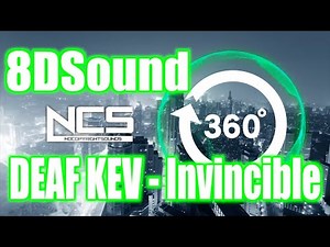 【立体音響】DEAF KEV - Invincible [NCS Release]【8DSound】高音質※イヤホン・ヘッドホン推奨