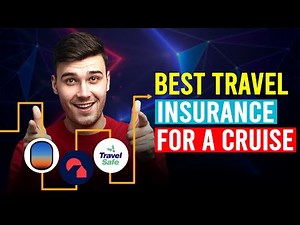 Best Travel Insurance For Cruise (Which Is The Best Travel Insurance For Cruise?)