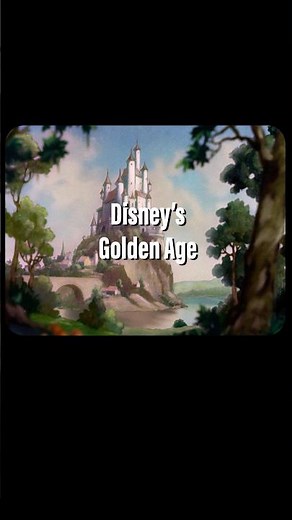 The Beauty of Disney’s Golden Age