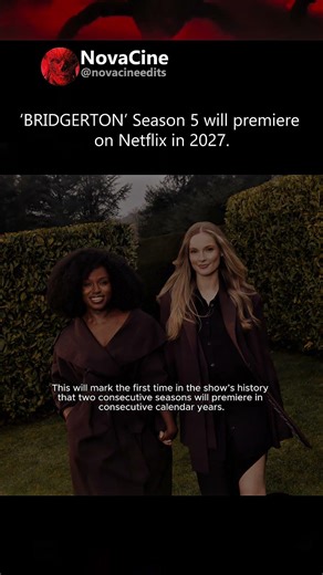 BRIDGERTON Season 5 will premiere on Netflix in 2027 #bridgerton
