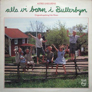 Astrid Lindgren - Alla Vi Barn I Bullerbyn