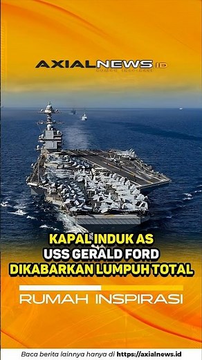 Kapal Induk AS Lumpuh Total? USS Gerald R. Ford Disebut Tak Bisa Digunakan #shorts #breakingnews